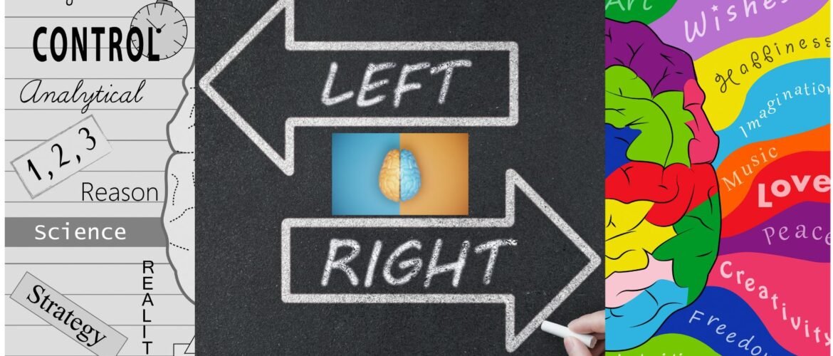 LEFT SIDE VS RIGHT SIDE BRAIN